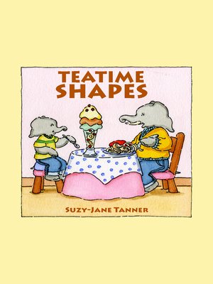 cover image of Teatime Shapes